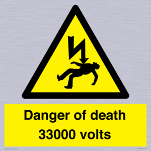 Danger of death 33000 volts